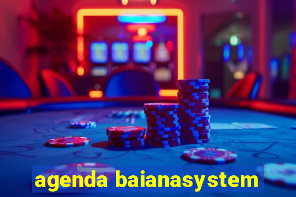 agenda baianasystem